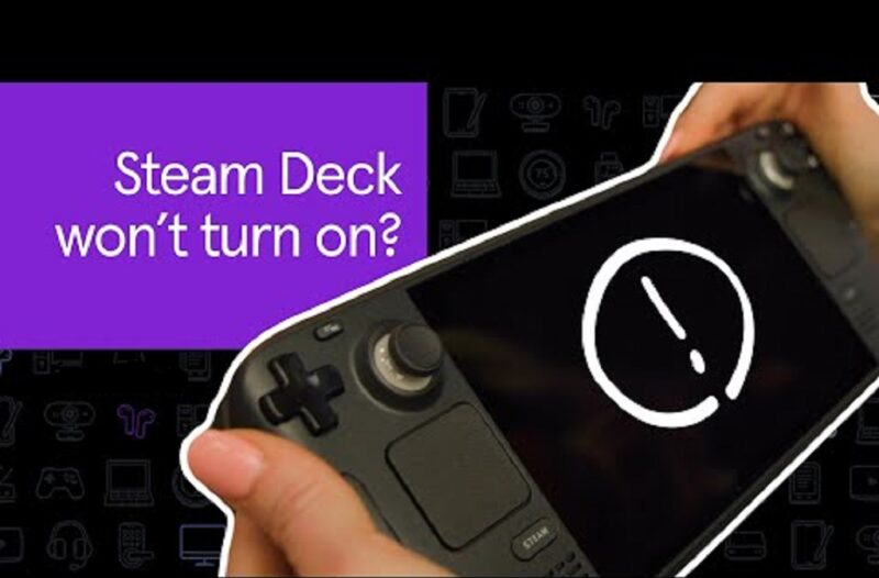 What to Do If My Steam Deck Won't Turn on