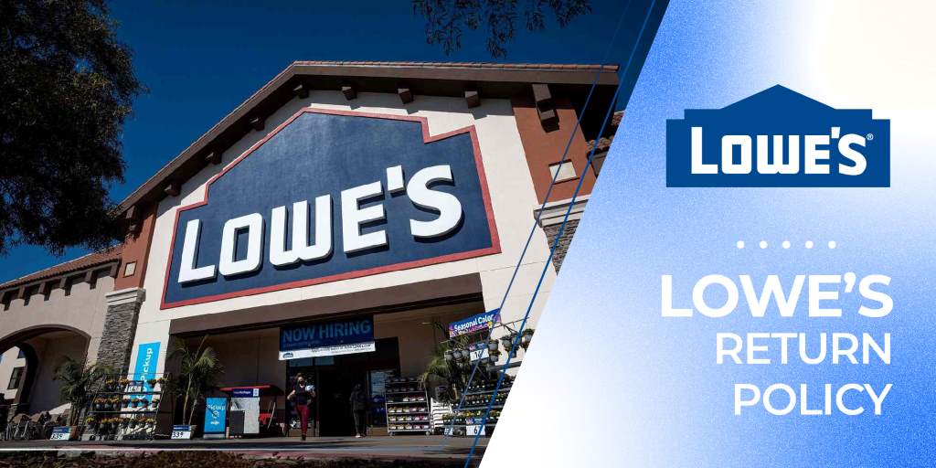 How to Return Items to Lowe’s